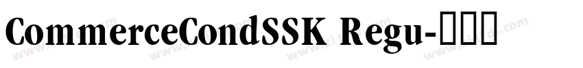CommerceCondSSK Regu字体转换